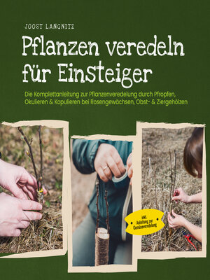 cover image of Pflanzen veredeln für Einsteiger